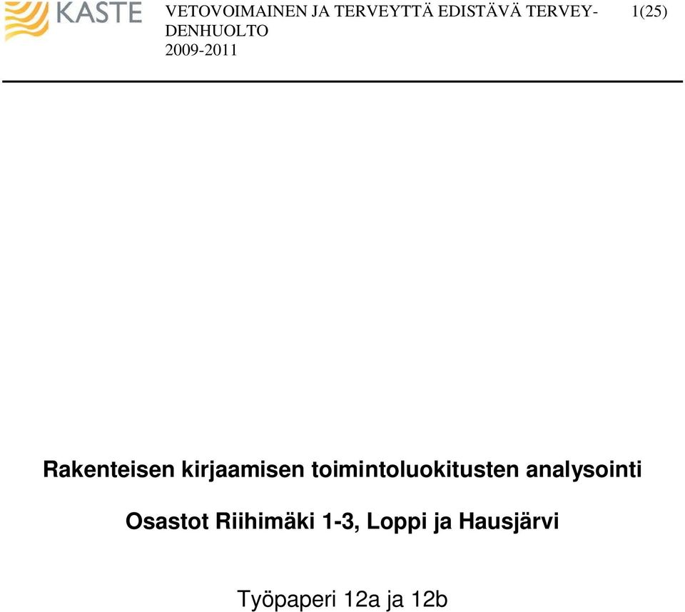 analysointi Osastot Riihimäki