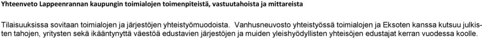 yhteistyössä toimialojen ja Eksoten kutsuu julkisten tahojen,