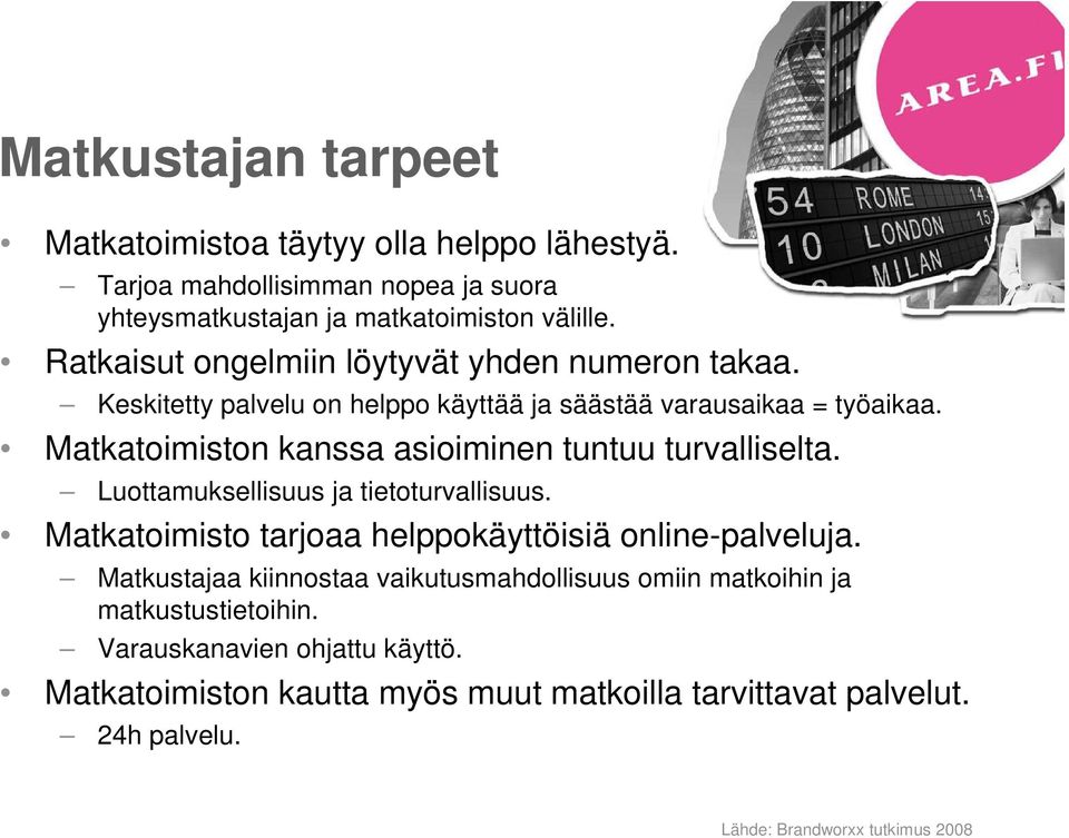 Matkatoimiston kanssa asioiminen tuntuu turvalliselta. Luottamuksellisuus ja tietoturvallisuus. Matkatoimisto tarjoaa helppokäyttöisiä online-palveluja.