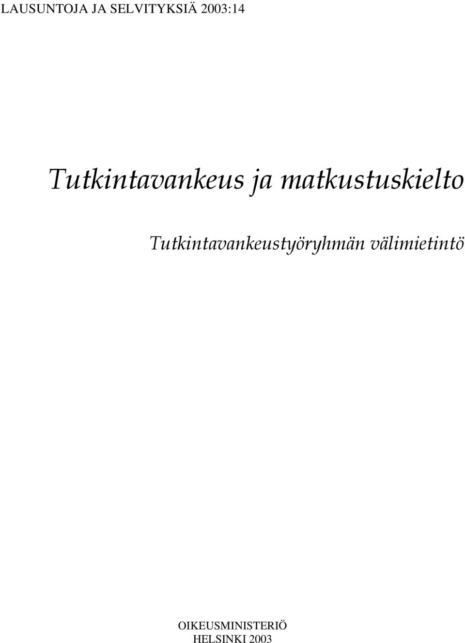 Tutkintavankeustyöryhmän