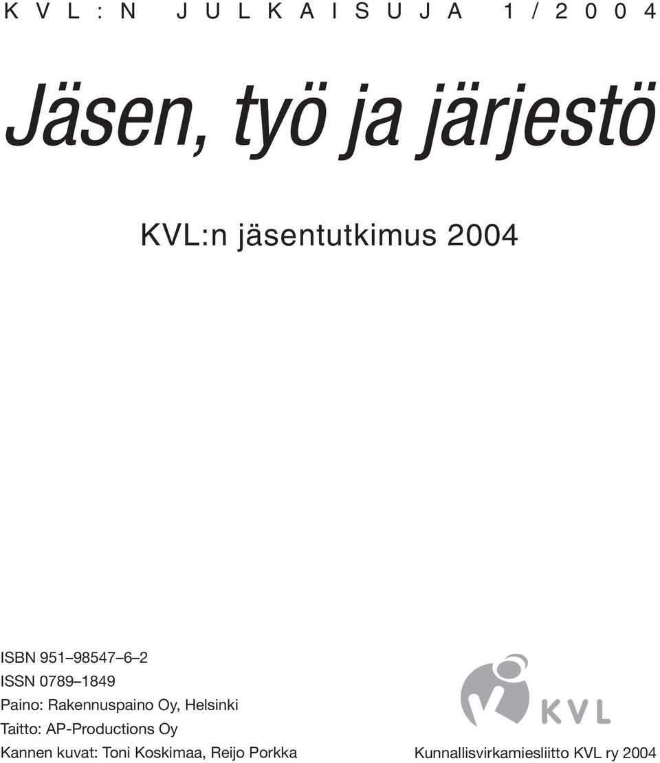 Rakennuspaino Oy, Helsinki Taitto: AP-Productions Oy Kannen