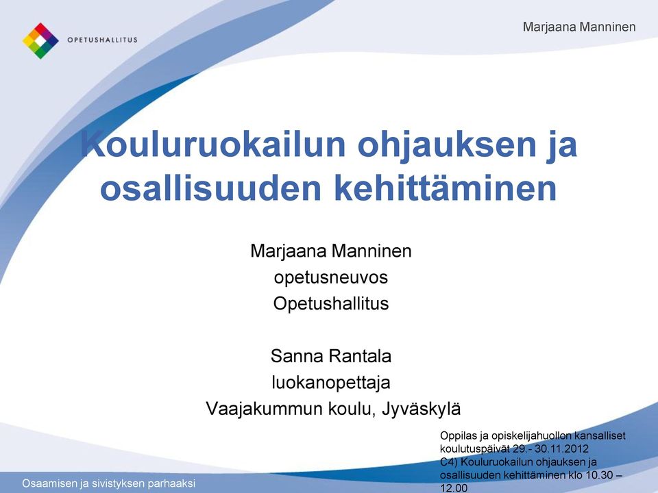 koulu, Jyväskylä Oppilas ja opiskelijahuollon kansalliset koulutuspäivät 29.- 30.