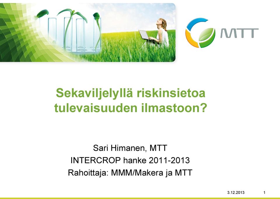 Sari Himanen, MTT INTERCROP hanke