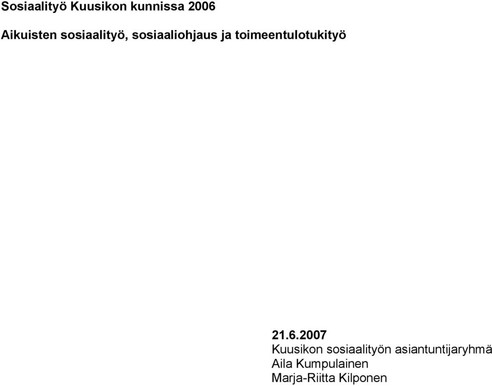 toimeentulotukityö 21.6.