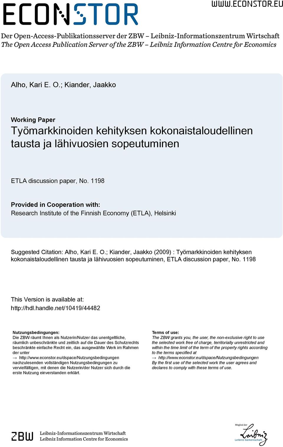 1198 Provided in Cooperation with: Research Institute of the Finnish Economy (ETLA), Helsinki Suggested Citation: Alho, Kari E. O.