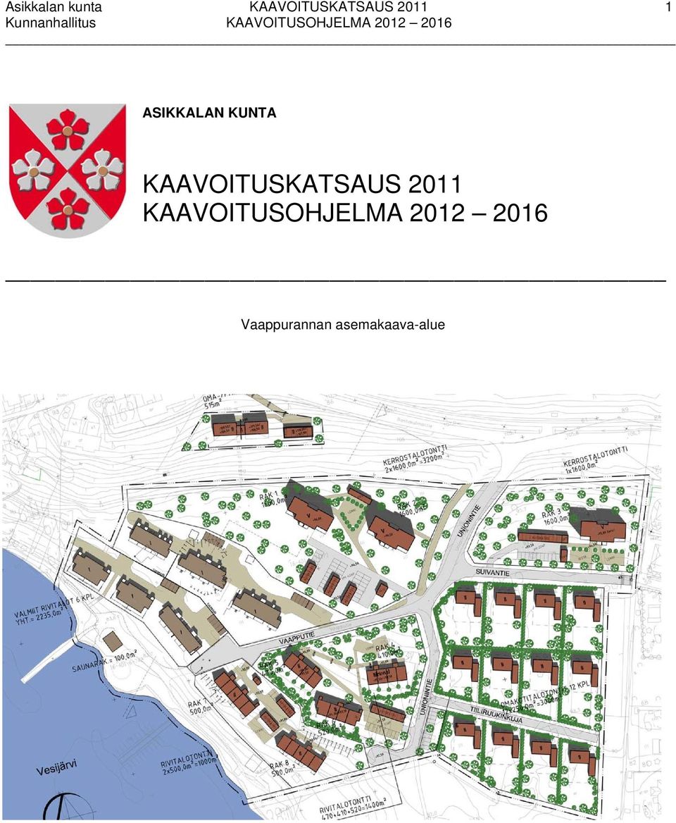 KAAVOITUSKATSAUS 2011