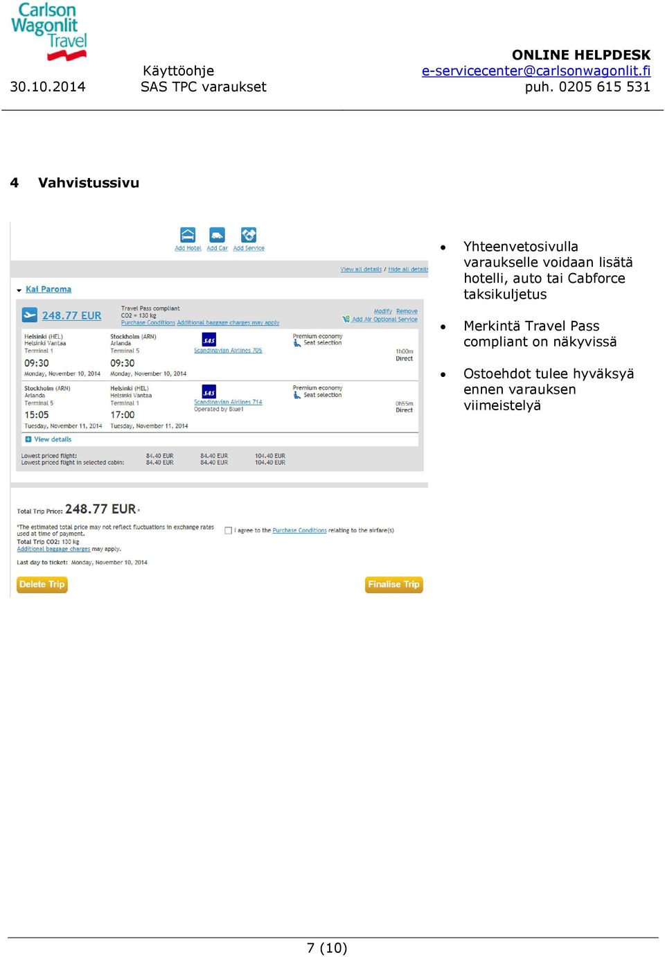 taksikuljetus Merkintä Travel Pass compliant on