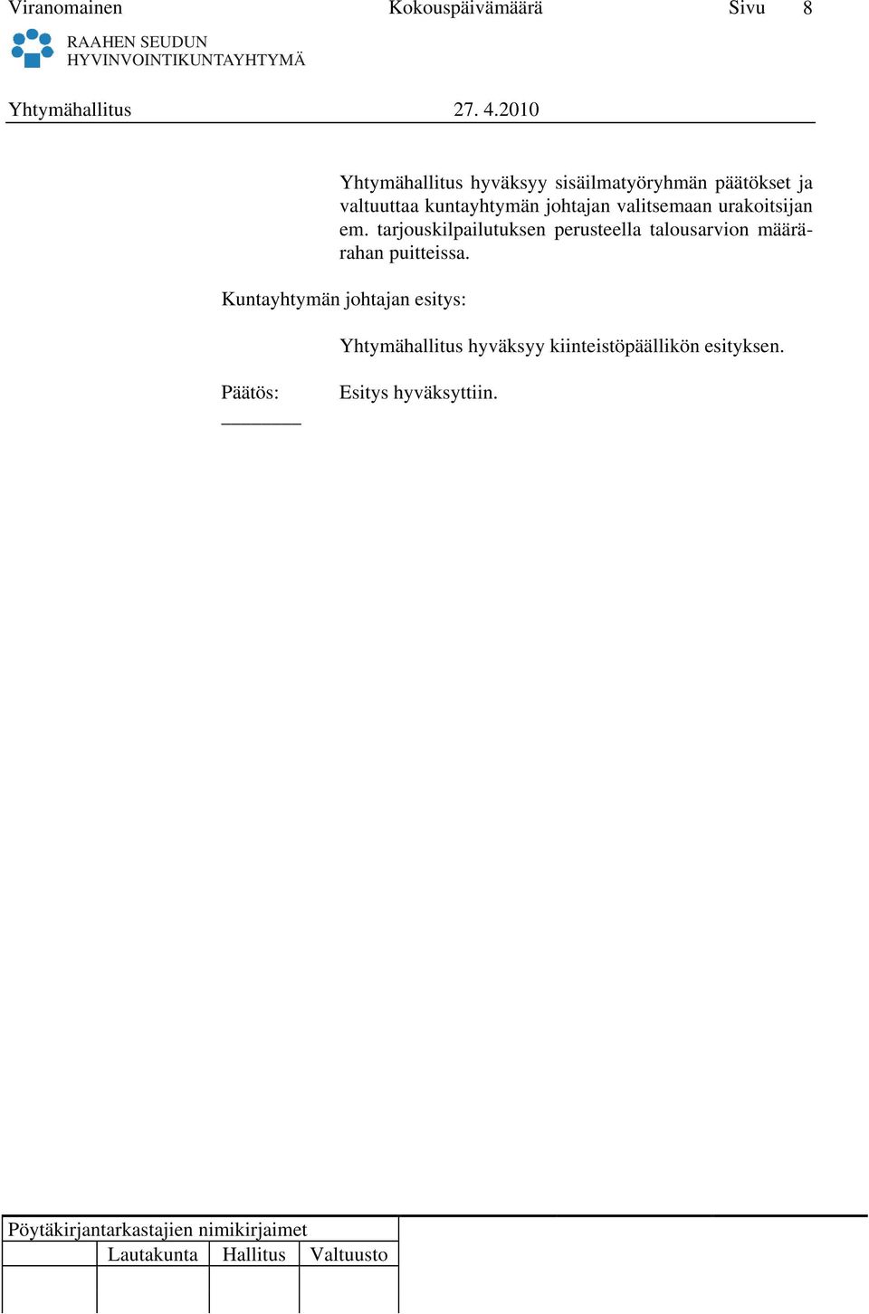 tarjouskilpailutuksen perusteella talousarvion määrärahan