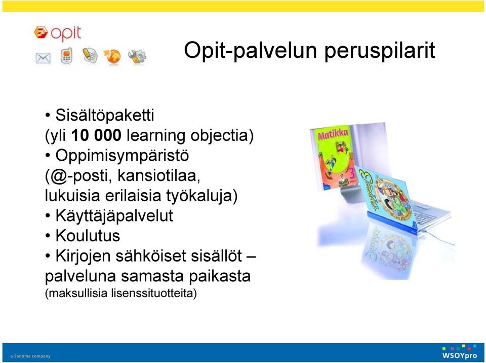 Käyttäjäpalvelut Koulutus Kirjojen sähköiset sisällöt palveluna