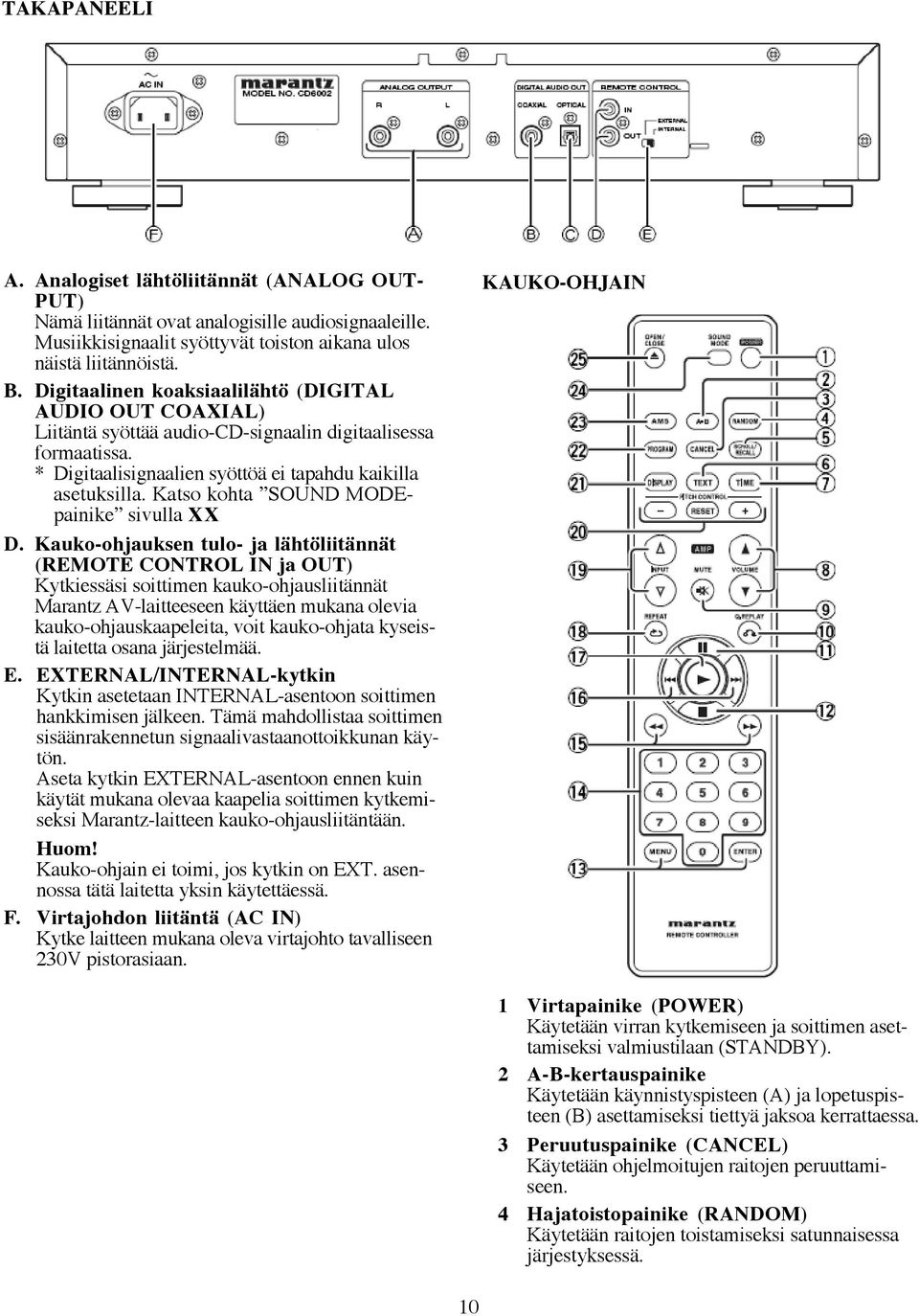 Katso kohta SOUND MODEpainike sivulla XX D.