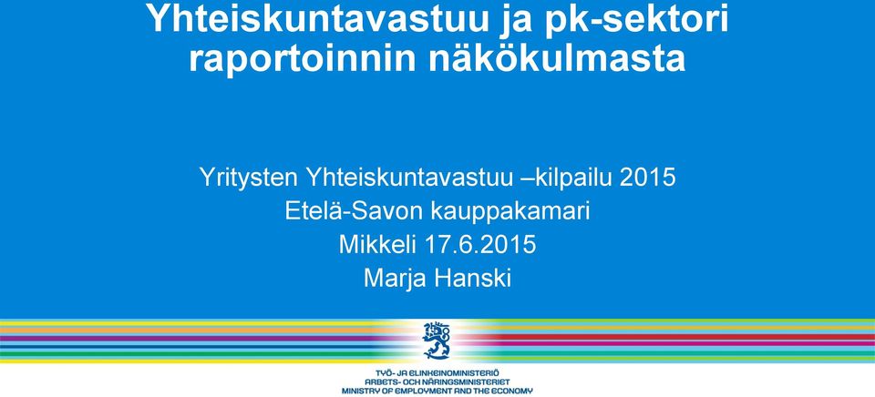 Yhteiskuntavastuu kilpailu 2015