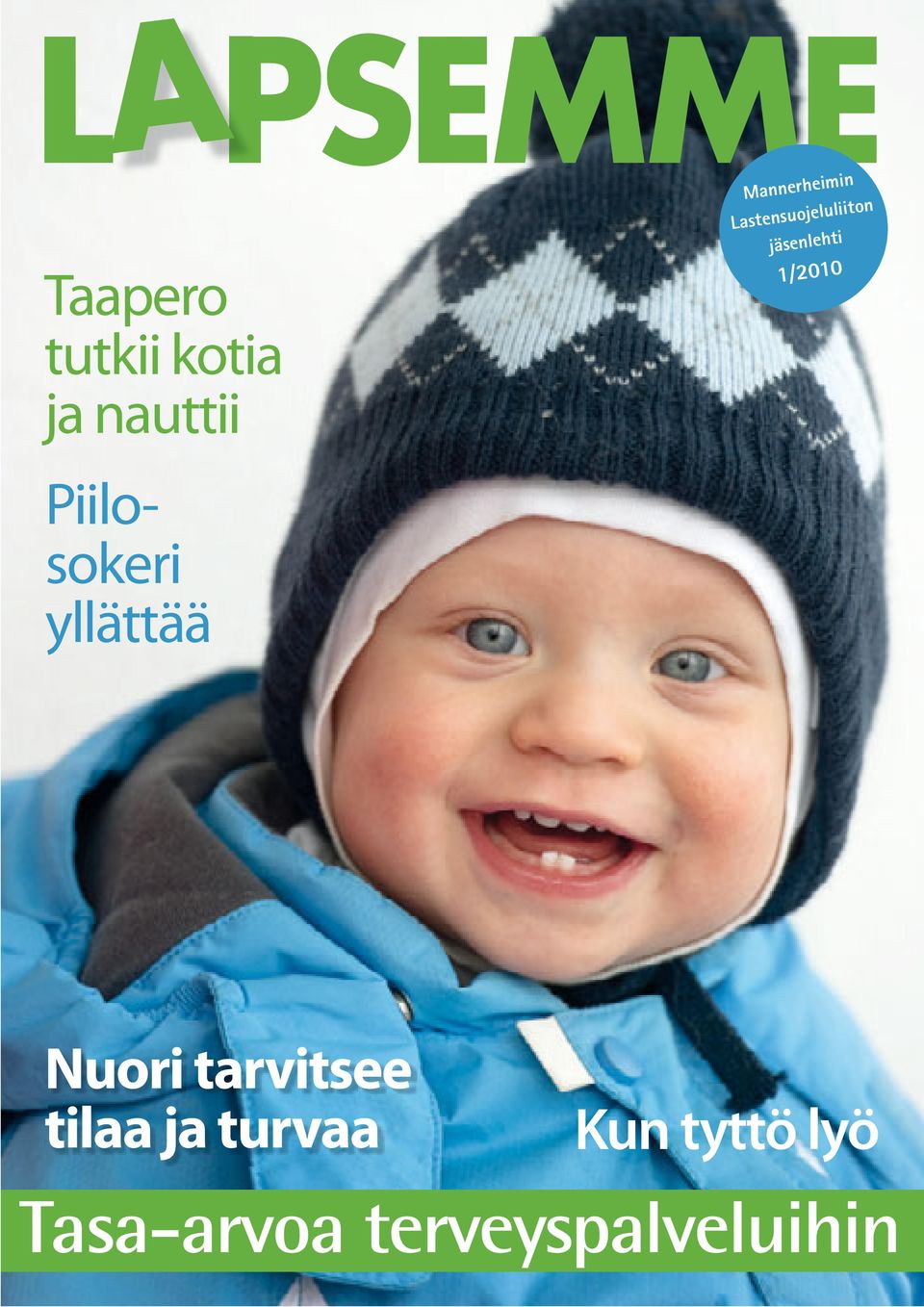 Lastensuojeluliiton jäsenlehti 1/2010 Nuori