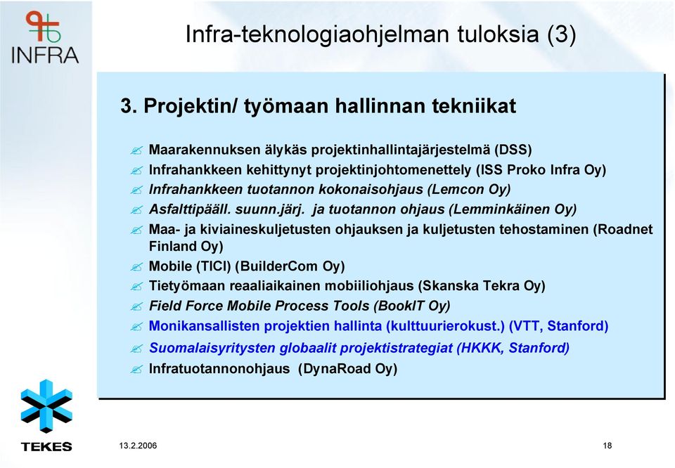tuotannon kokonaisohjaus (Lemcon Oy) Asfalttipääll. suunn.järj.