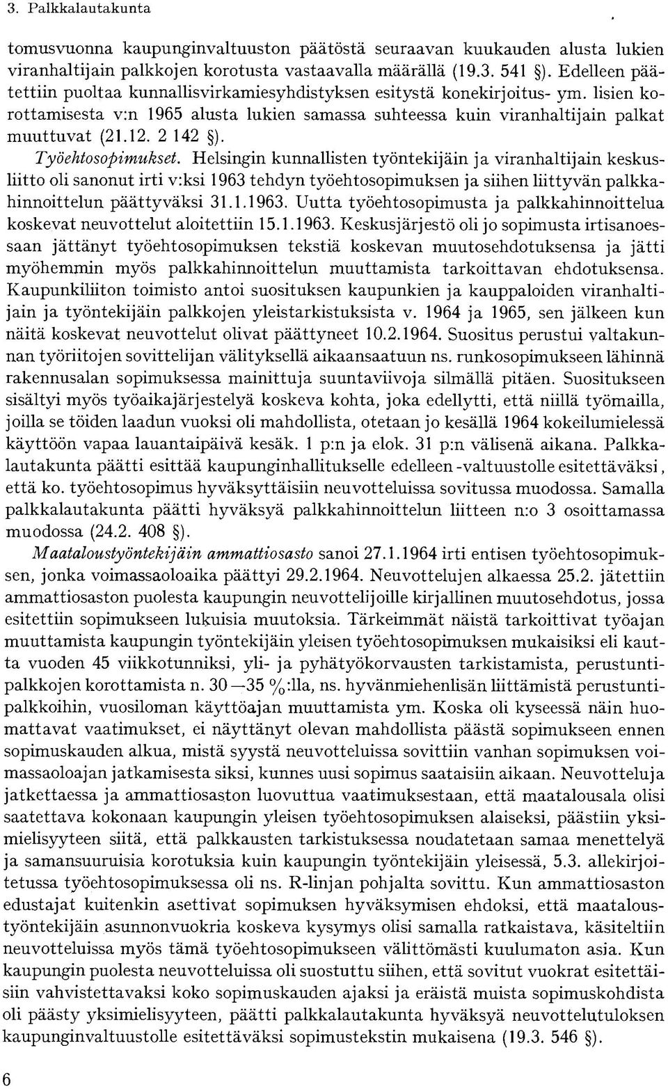 2 142 ). Työehtosopimukset.