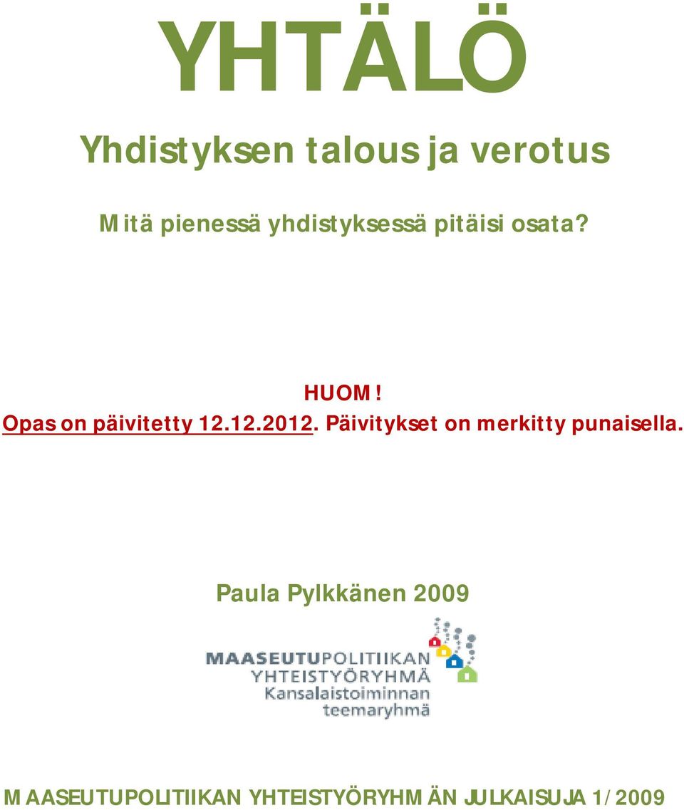 12.2012. Päivitykset on merkitty punaisella.