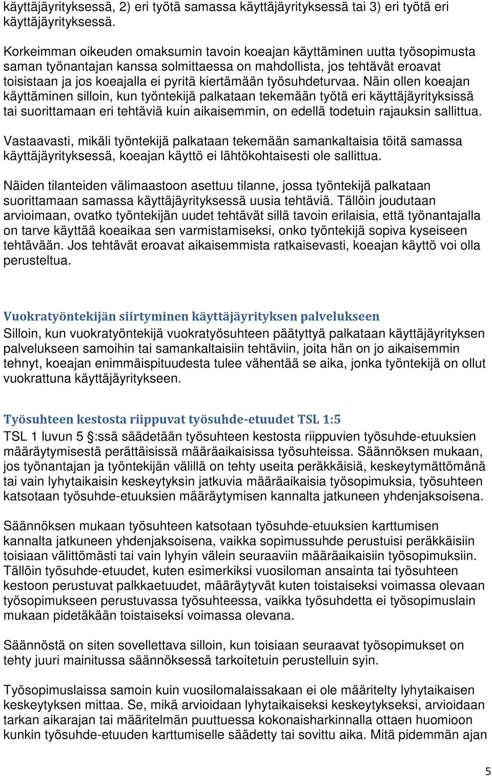 työsuhdeturvaa.