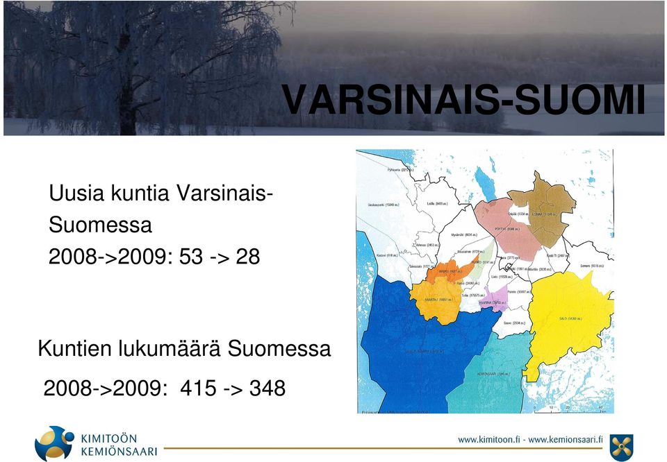 2008->2009: 53 -> 28 Kuntien