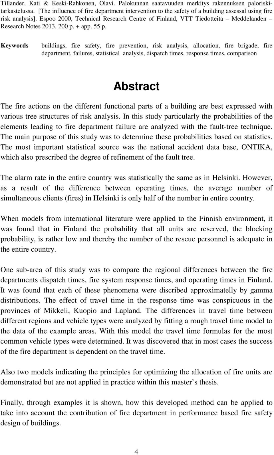 Espoo 2000, Technical Research Centre of Finland, VTT Tiedotteita Meddelanden Research Notes 203. 200 p. + app. 55 p.