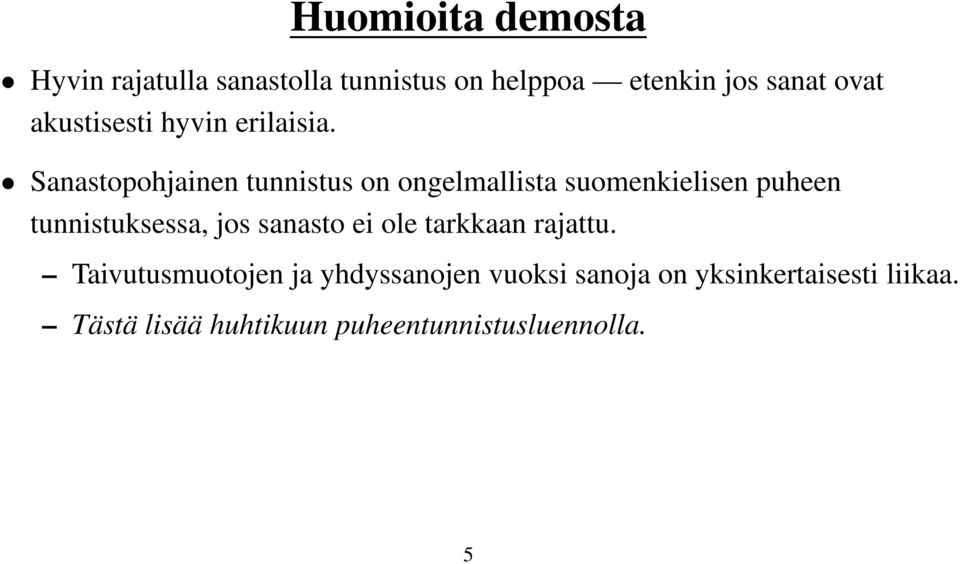 Sntopojinn tunnitu on onglmllit uomnkilin pun tunnituk, jo nto