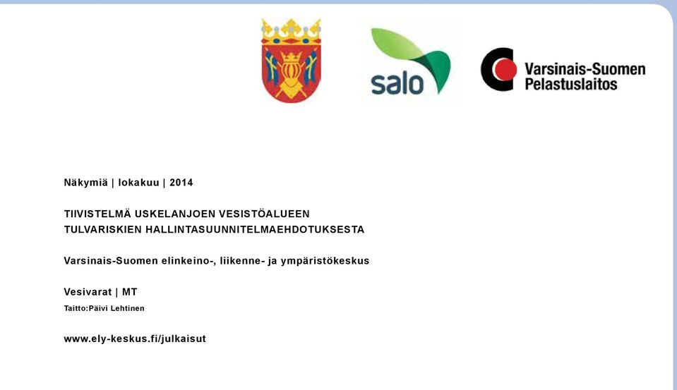 HALLINTASUUNNITELMAEHDOTUKSESTA Varsinais-Suomen