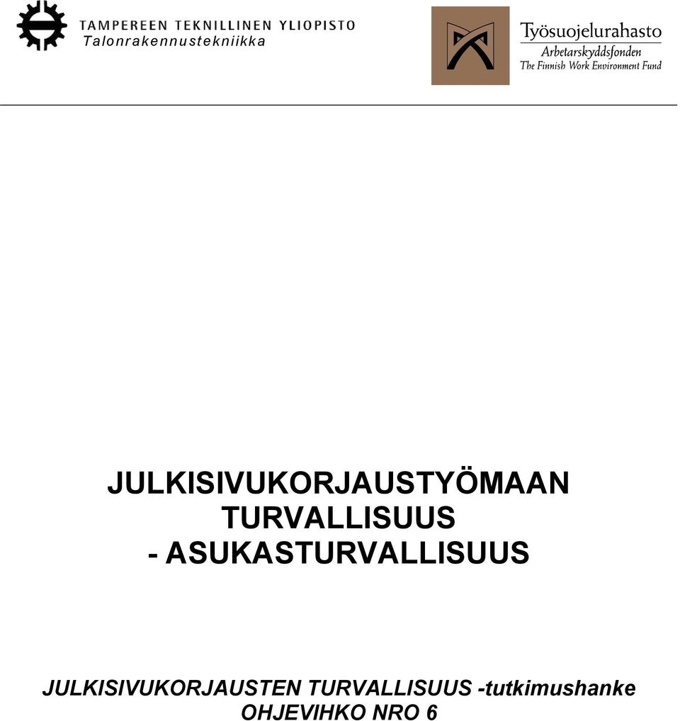 TURVALLISUUS - ASUKASTURVALLISUUS