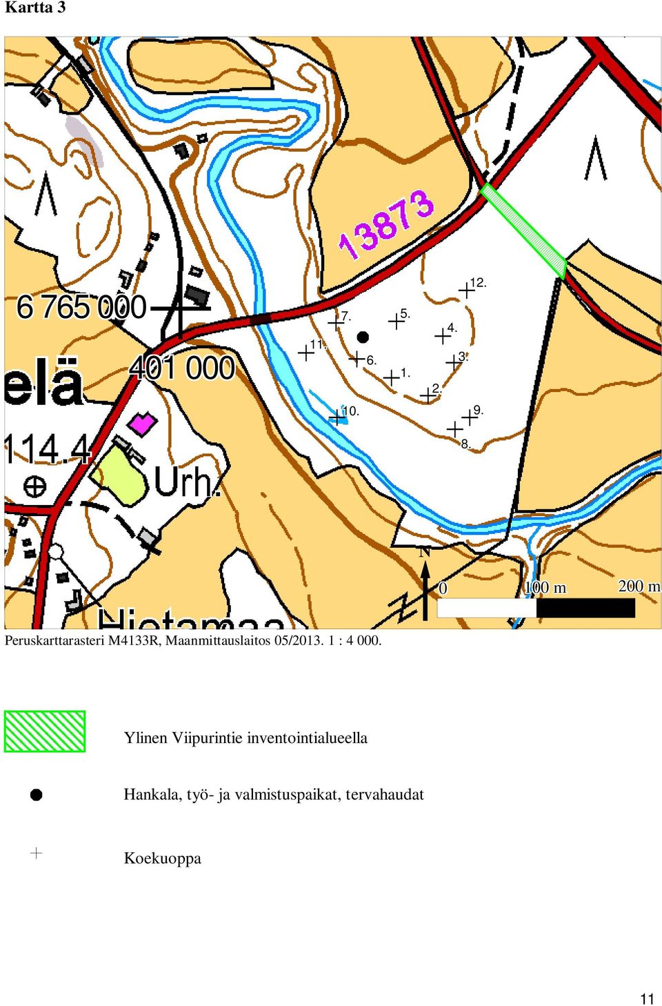Maanmittauslaitos 05/2013. 1 : 4 000.