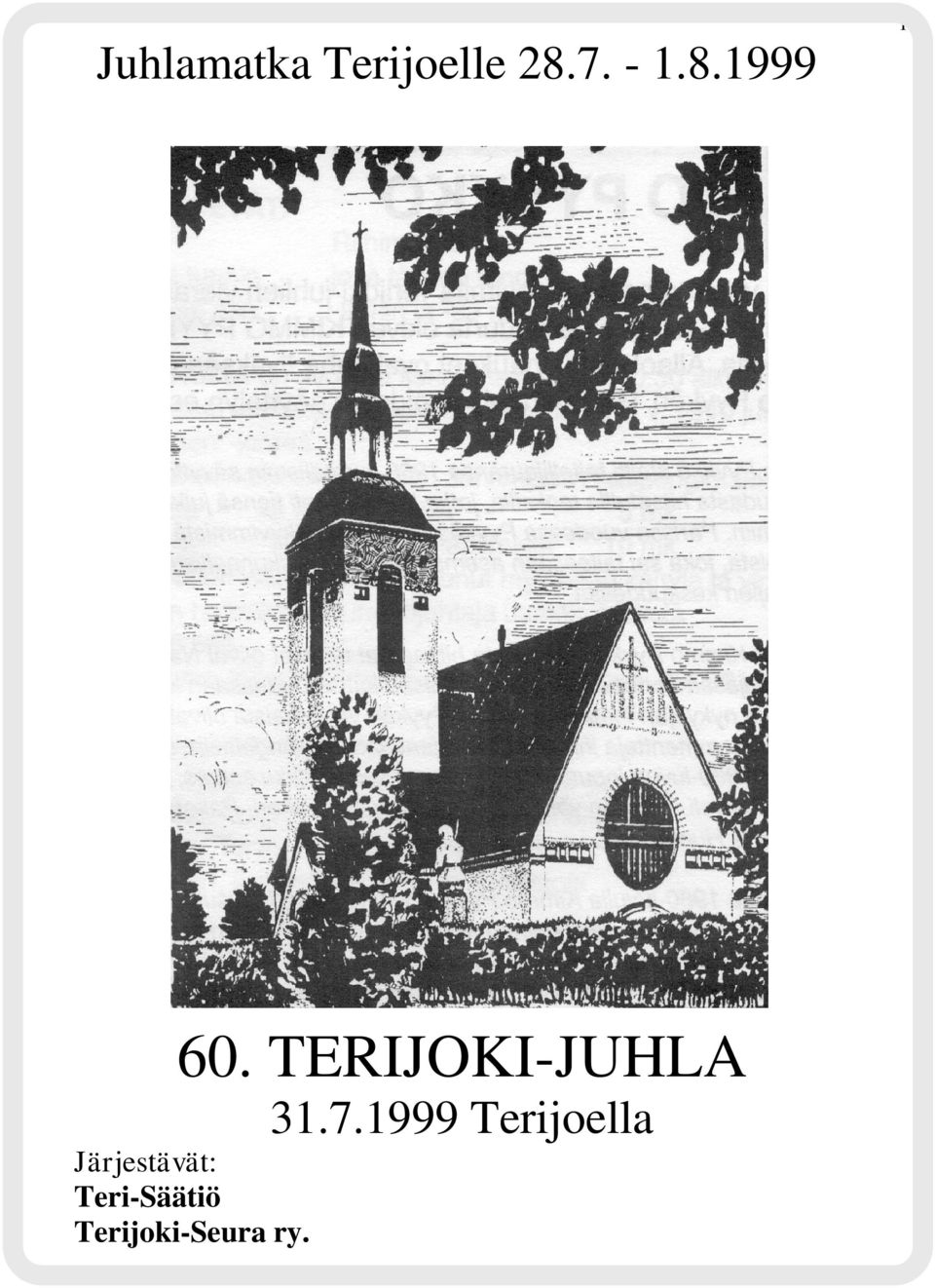 TERIJOKI-JUHLA 31.7.