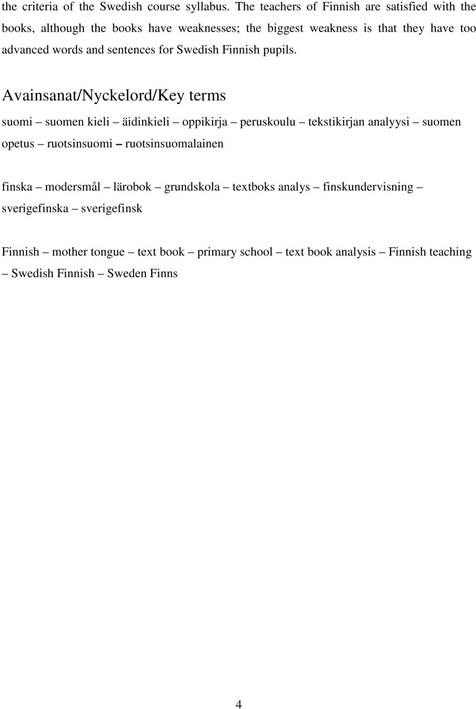and sentences for Swedish Finnish pupils.