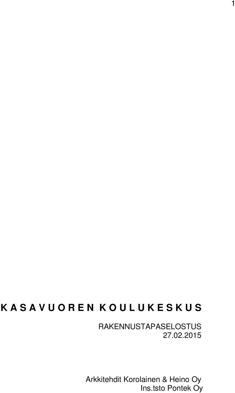 RAKENNUSTAPASELOSTUS 27.02.