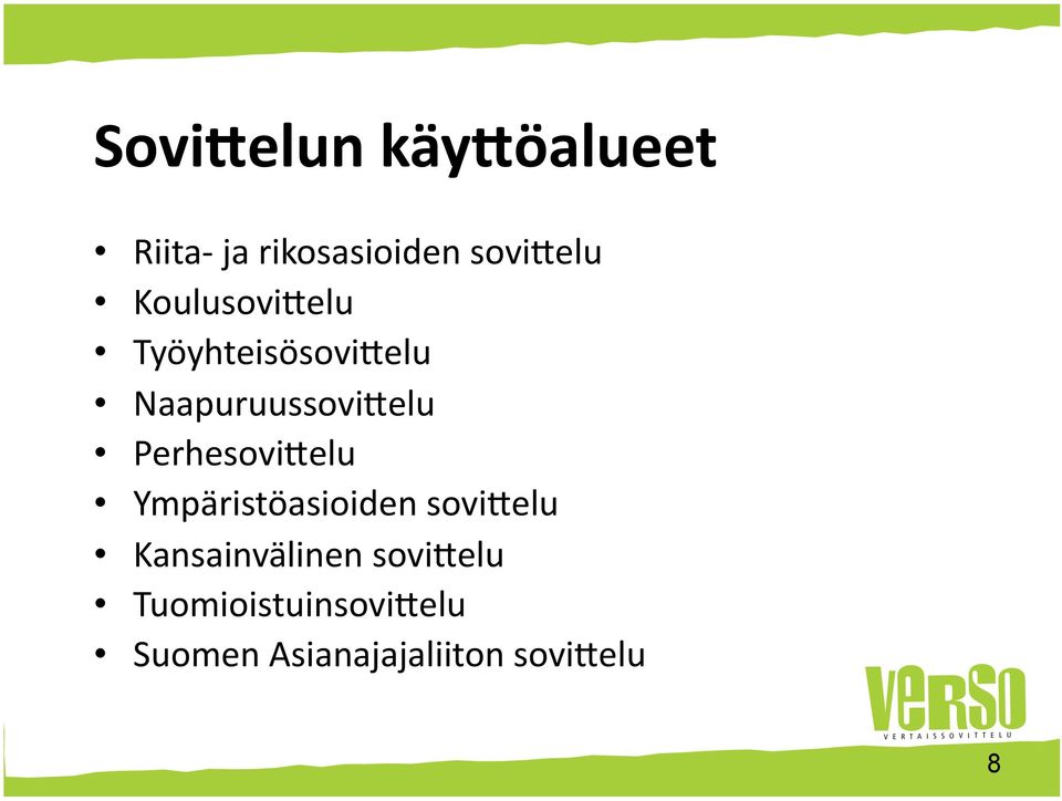 Perhesovi0elu Ympäristöasioiden sovi0elu Kansainvälinen