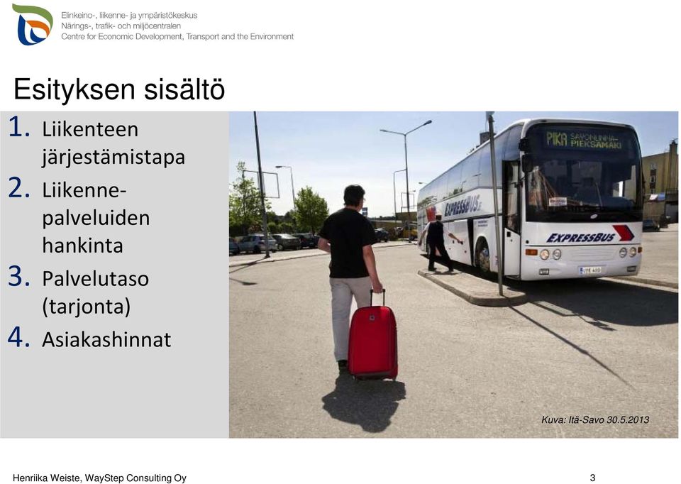 Liikennepalveluiden hankinta 3.