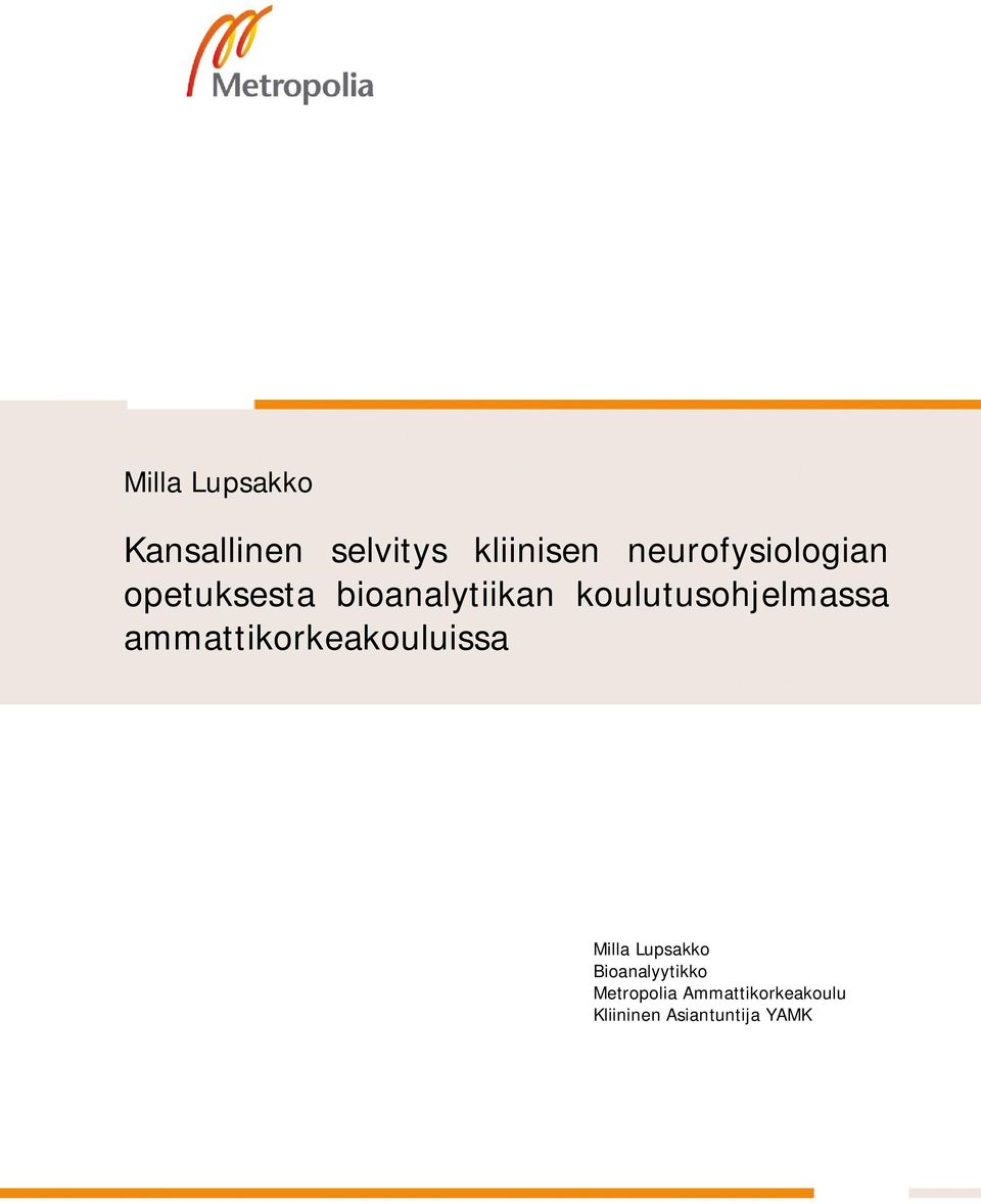 koulutusohjelmassa ammattikorkeakouluissa Milla