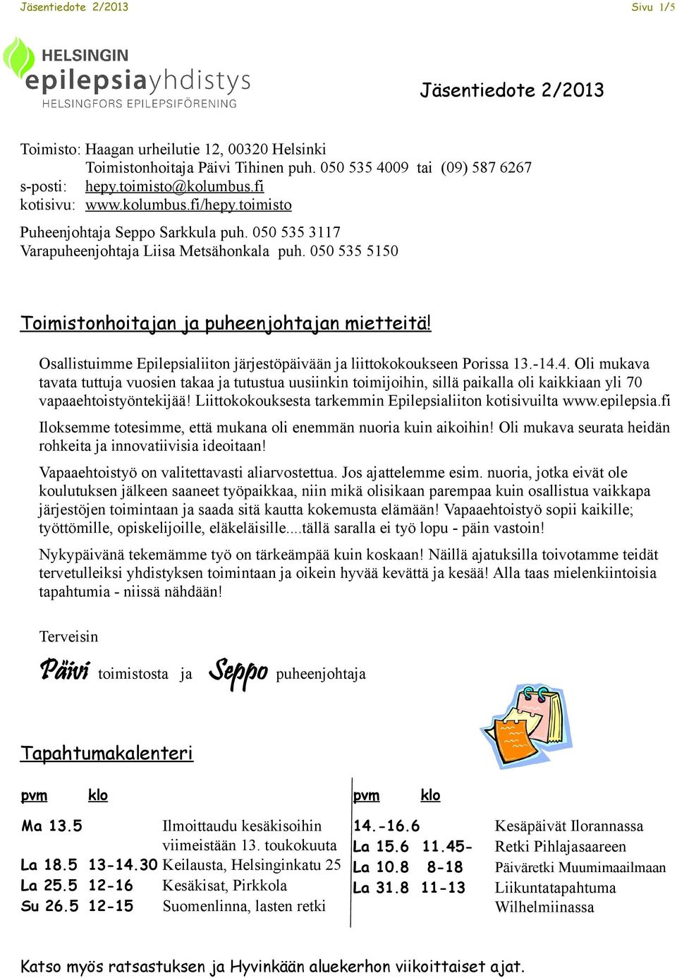 Osallistuimme Epilepsialiiton järjestöpäivään ja liittokokoukseen Porissa 13.-14.