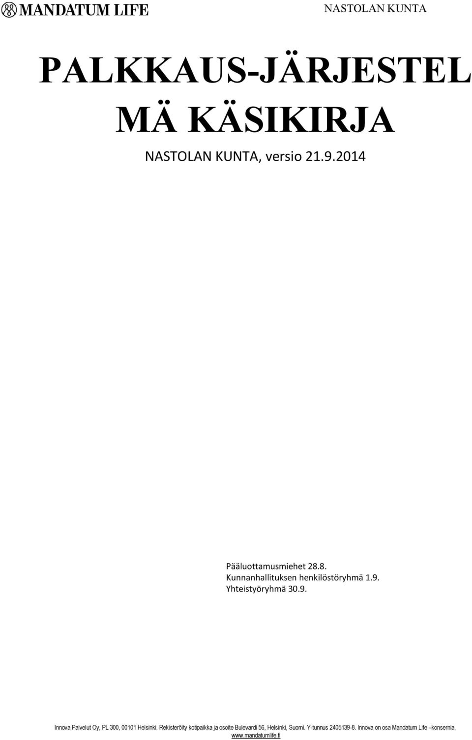 2014 Pääluottamusmiehet 28.