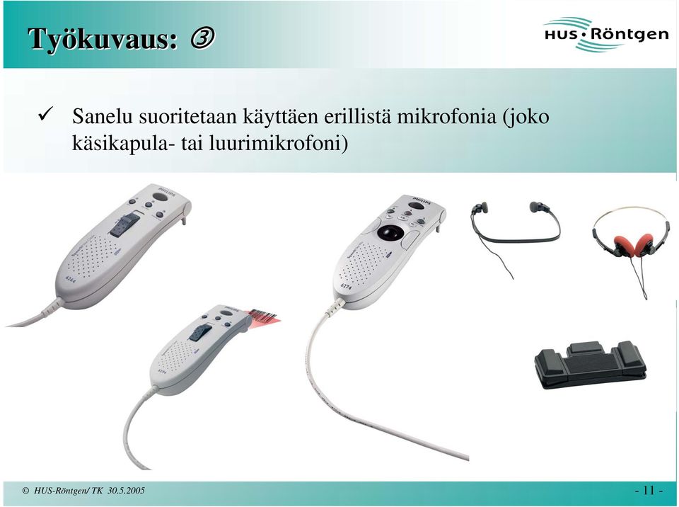 erillistä mikrofonia