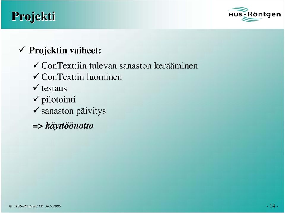 kerääminen ConText:in luominen
