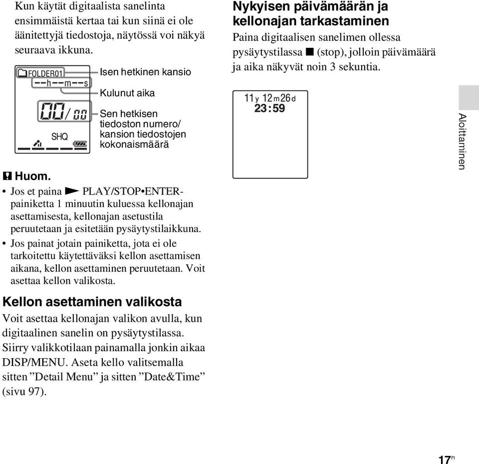 Kulunut aika Sen hetkisen tiedoston numero/ kansion tiedostojen kokonaismäärä P Huom.