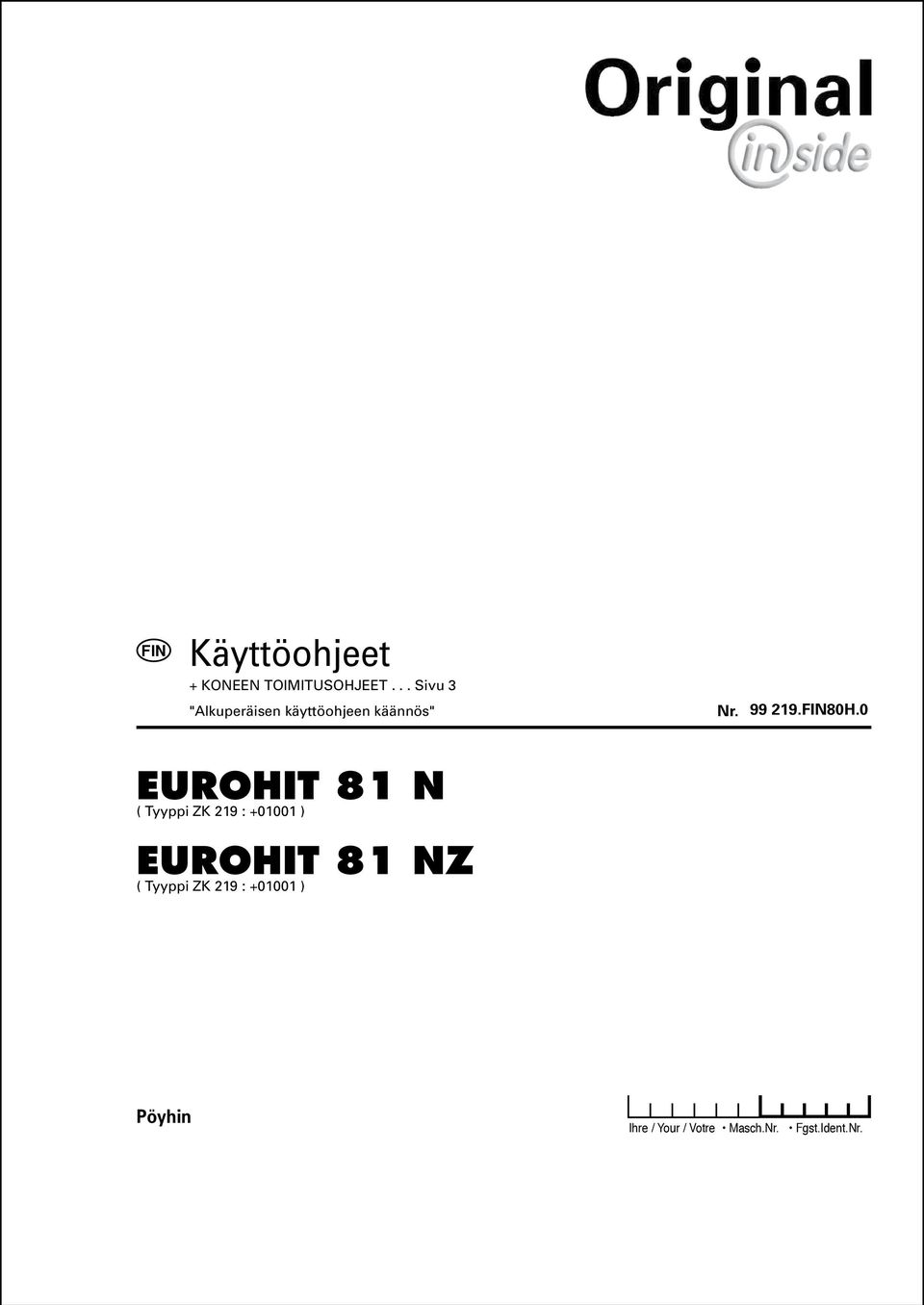 +01001 ) EUROHIT 81 NZ ( Tyyppi ZK