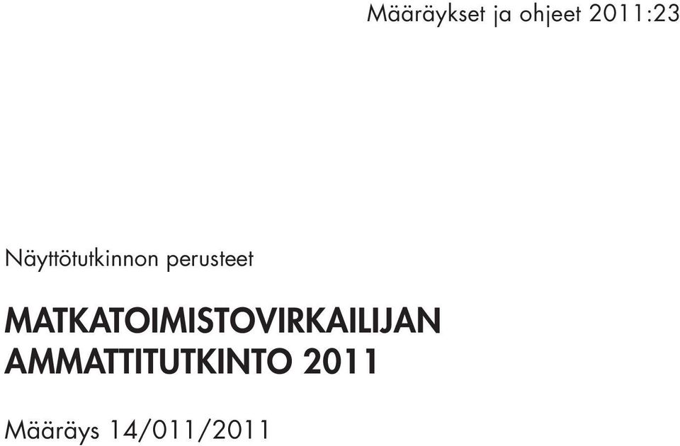 MATKATOIMISTOVIRKAILIJAN