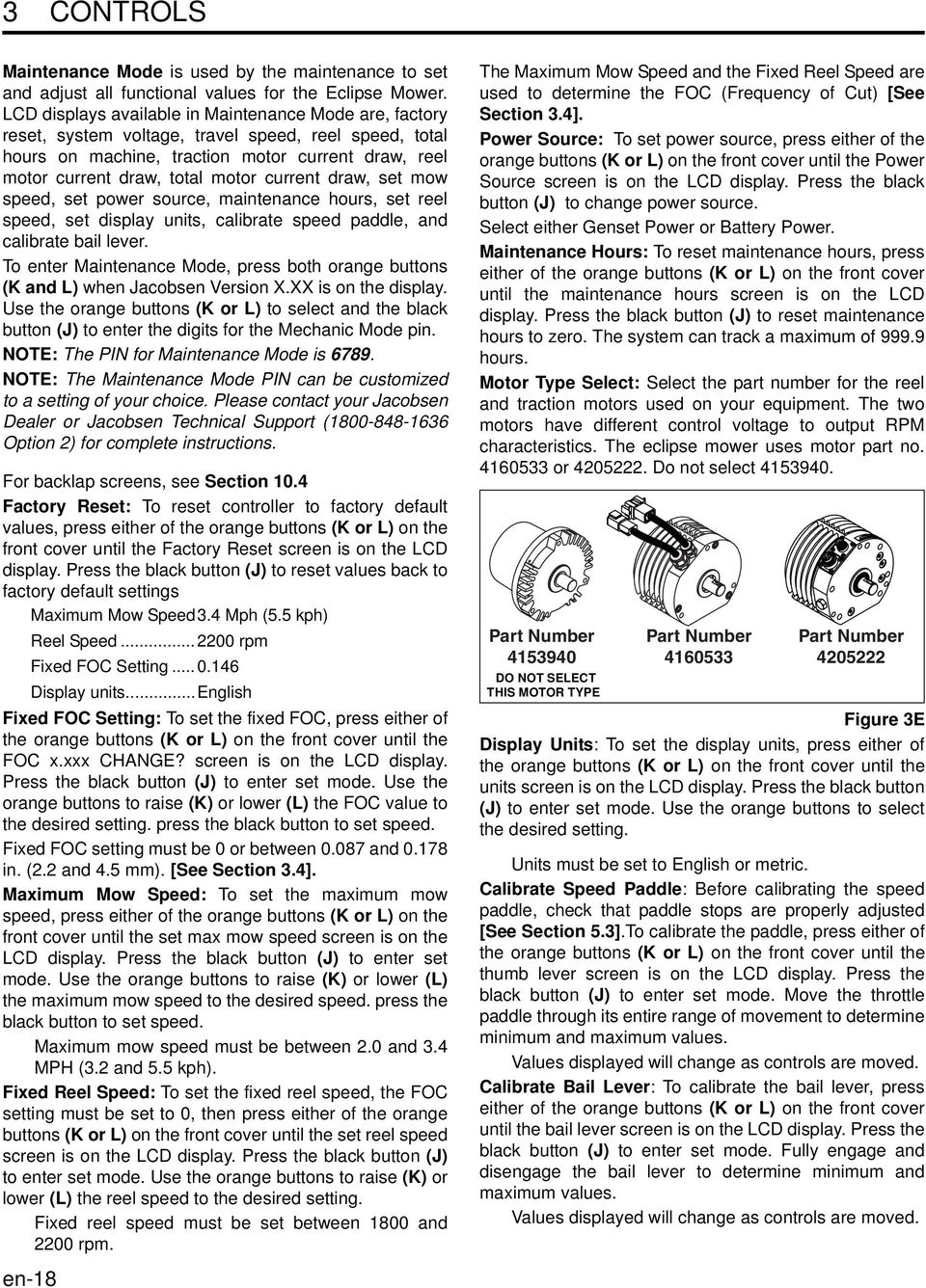 current draw, set mow speed, set power source, maintenance hours, set reel speed, set display units, calibrate speed paddle, and calibrate bail lever.