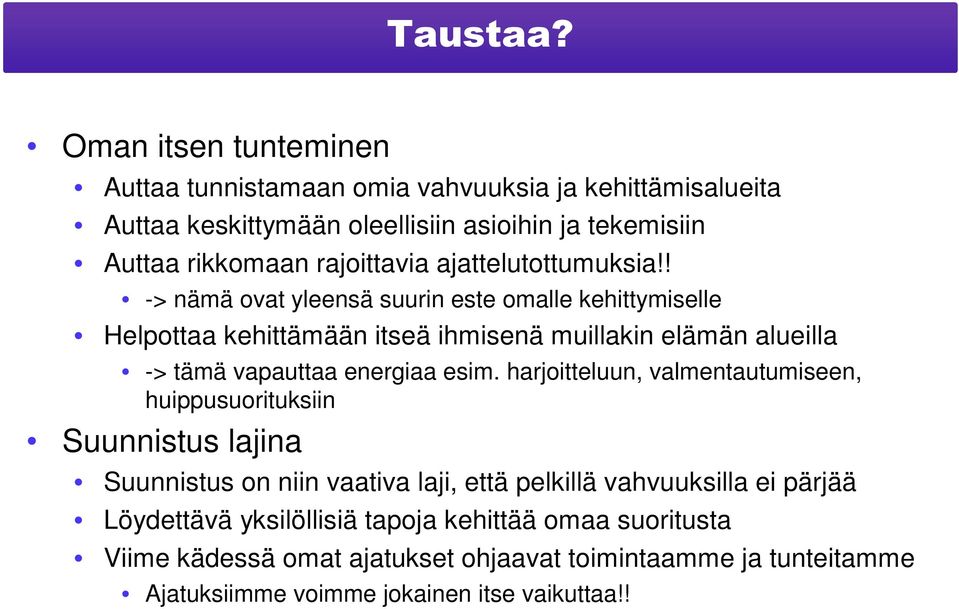 ajattelutottumuksia!