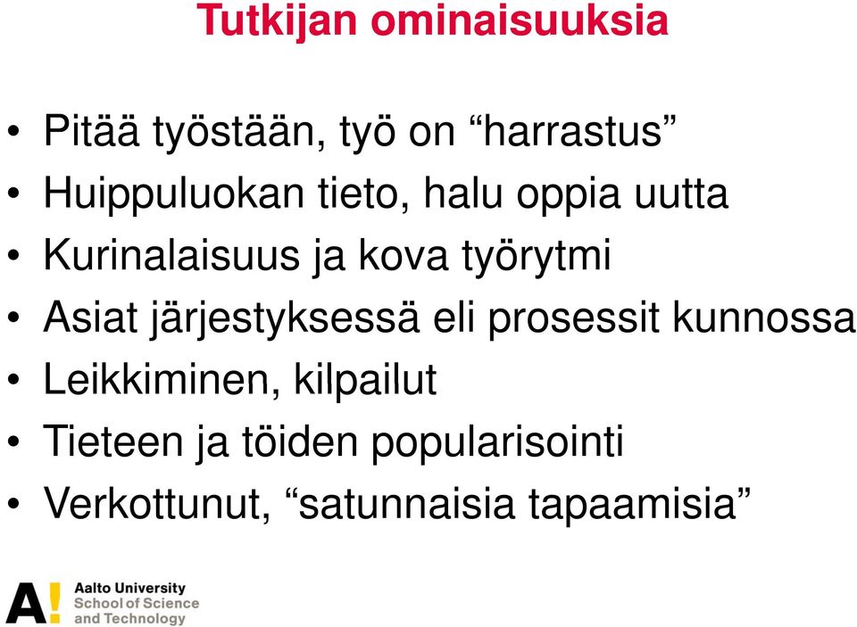 työrytmi Asiat järjestyksessä eli prosessit kunnossa