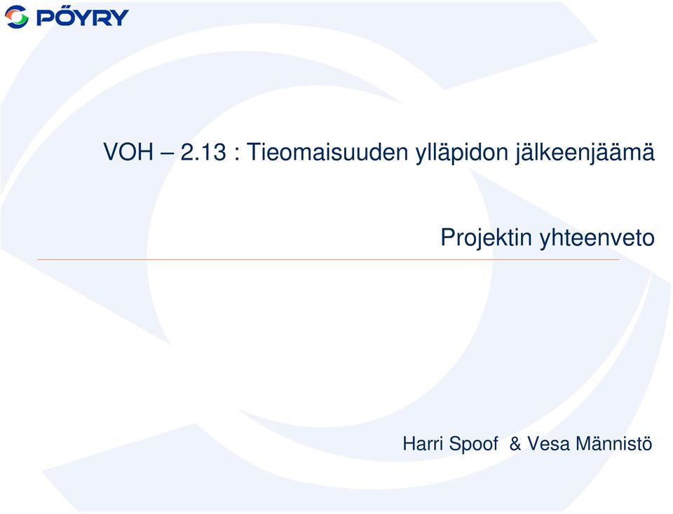 ylläpidon jälkeenjäämä