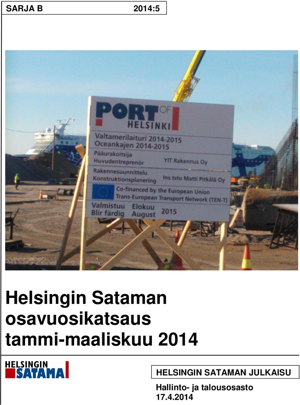 2014 HELSINGIN SATAMAN JULKAISU