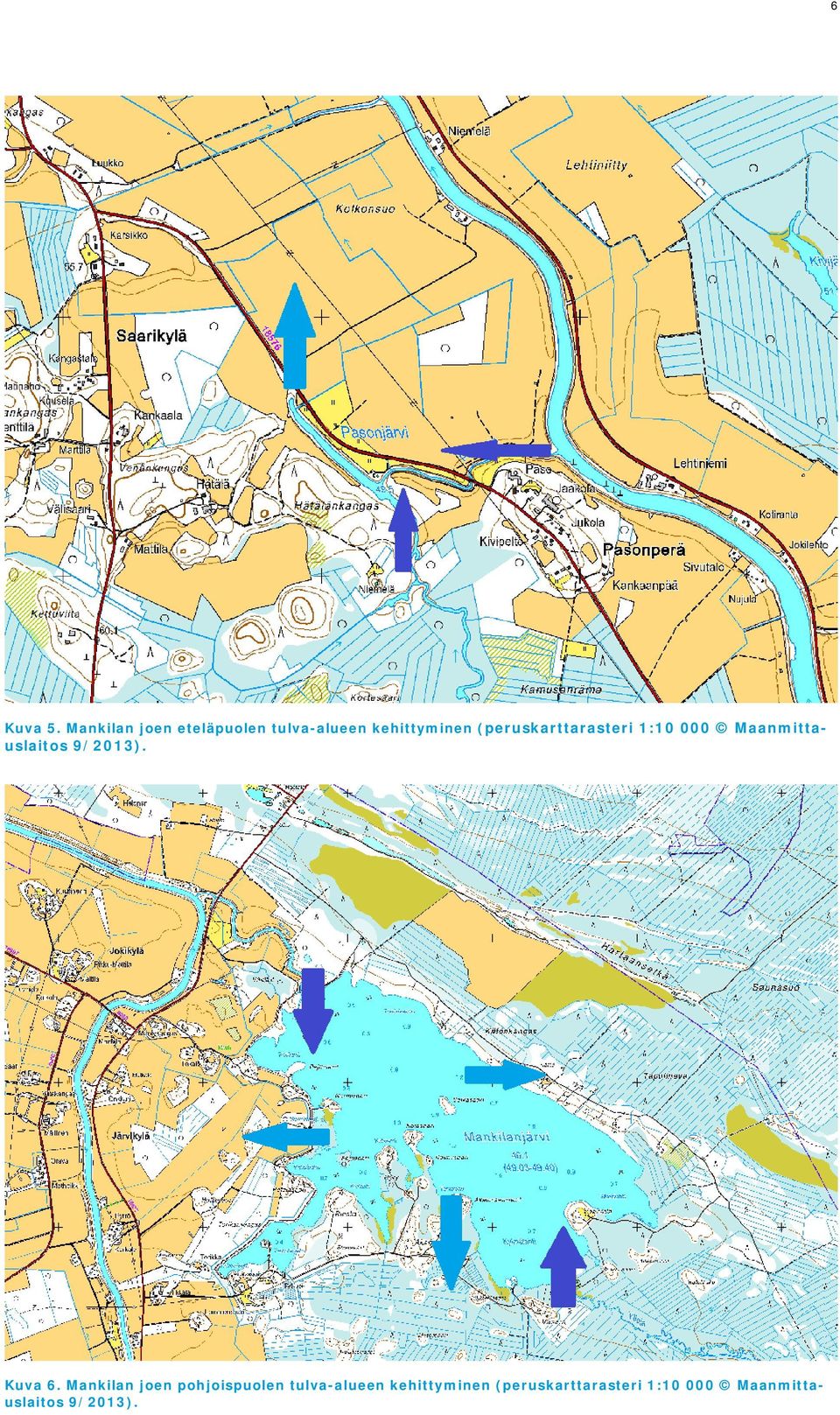 (peruskarttarasteri 1:10 000 Maanmittauslaitos 9/2013).