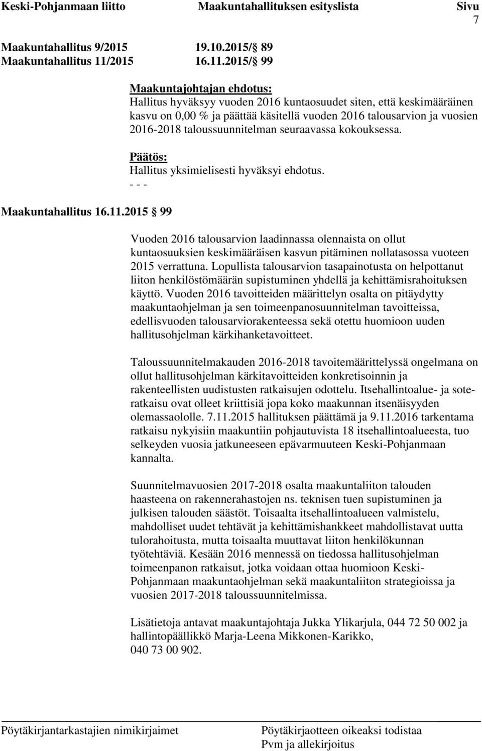 2015/ 99 Maakuntahallitus 16.11.