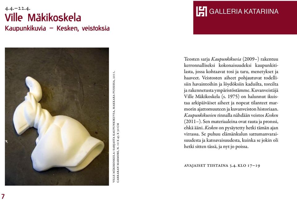 Mäkikoskela: Sarjasta Kaupunkikuvia, Makkara pussissa, 2011, Carraran marmori, n.