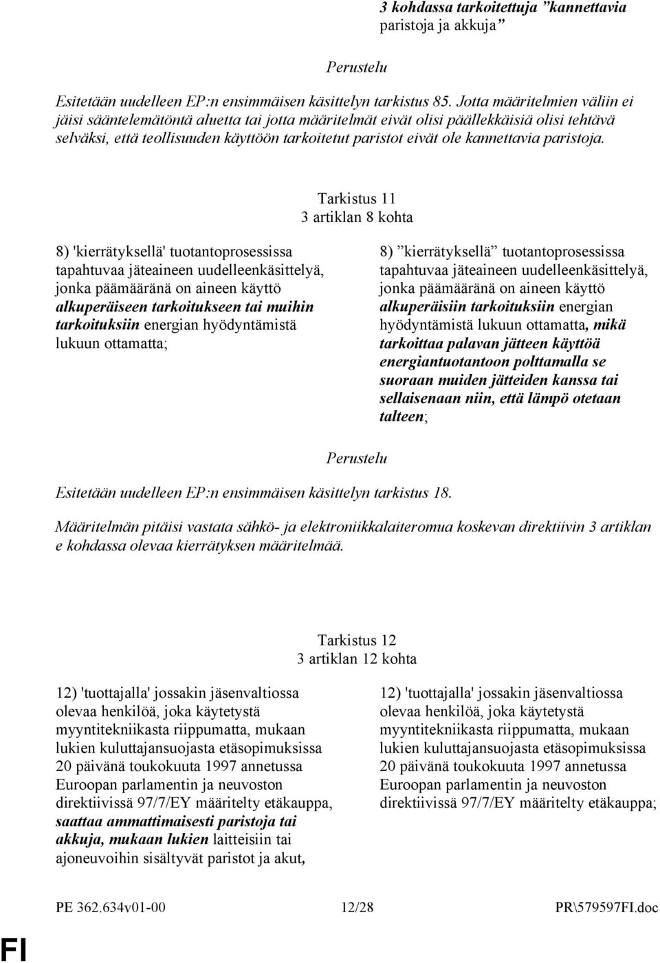 kannettavia paristoja.