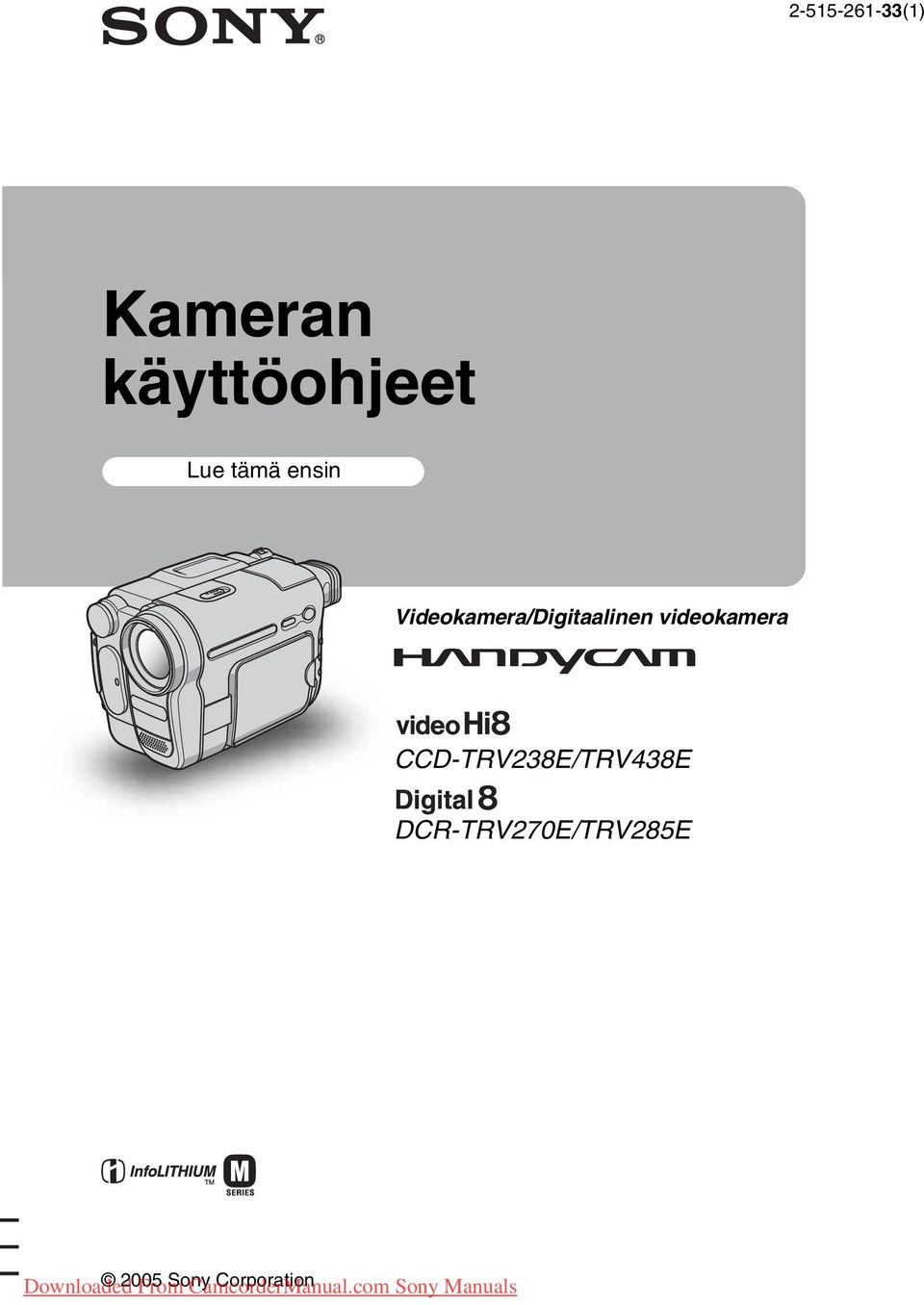 CCD-TRV238E/TRV438E DCR-TRV270E/TRV285E