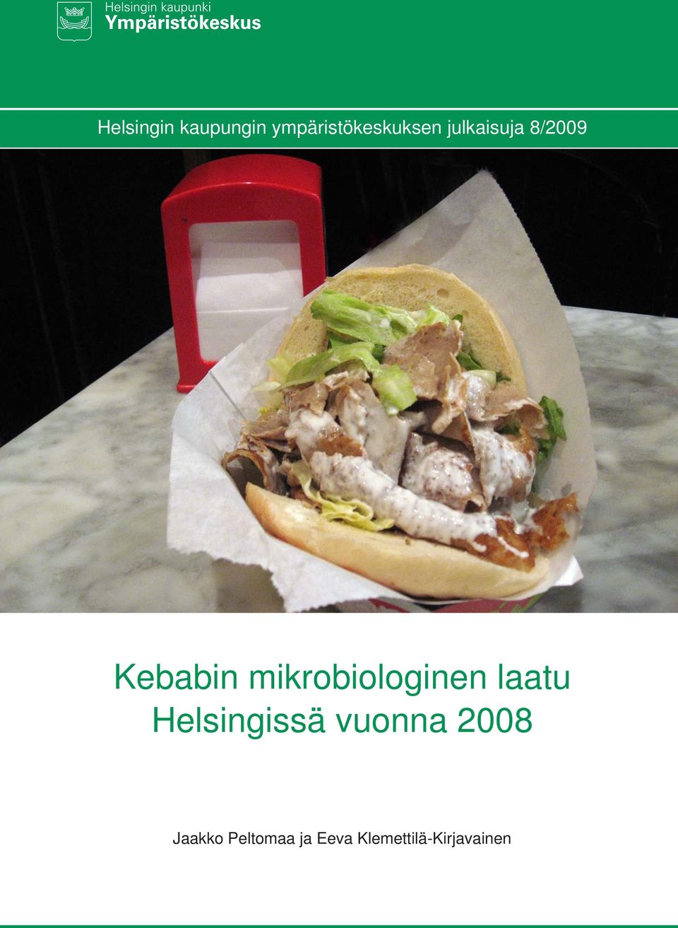 mikrobiologinen laatu Helsingissä